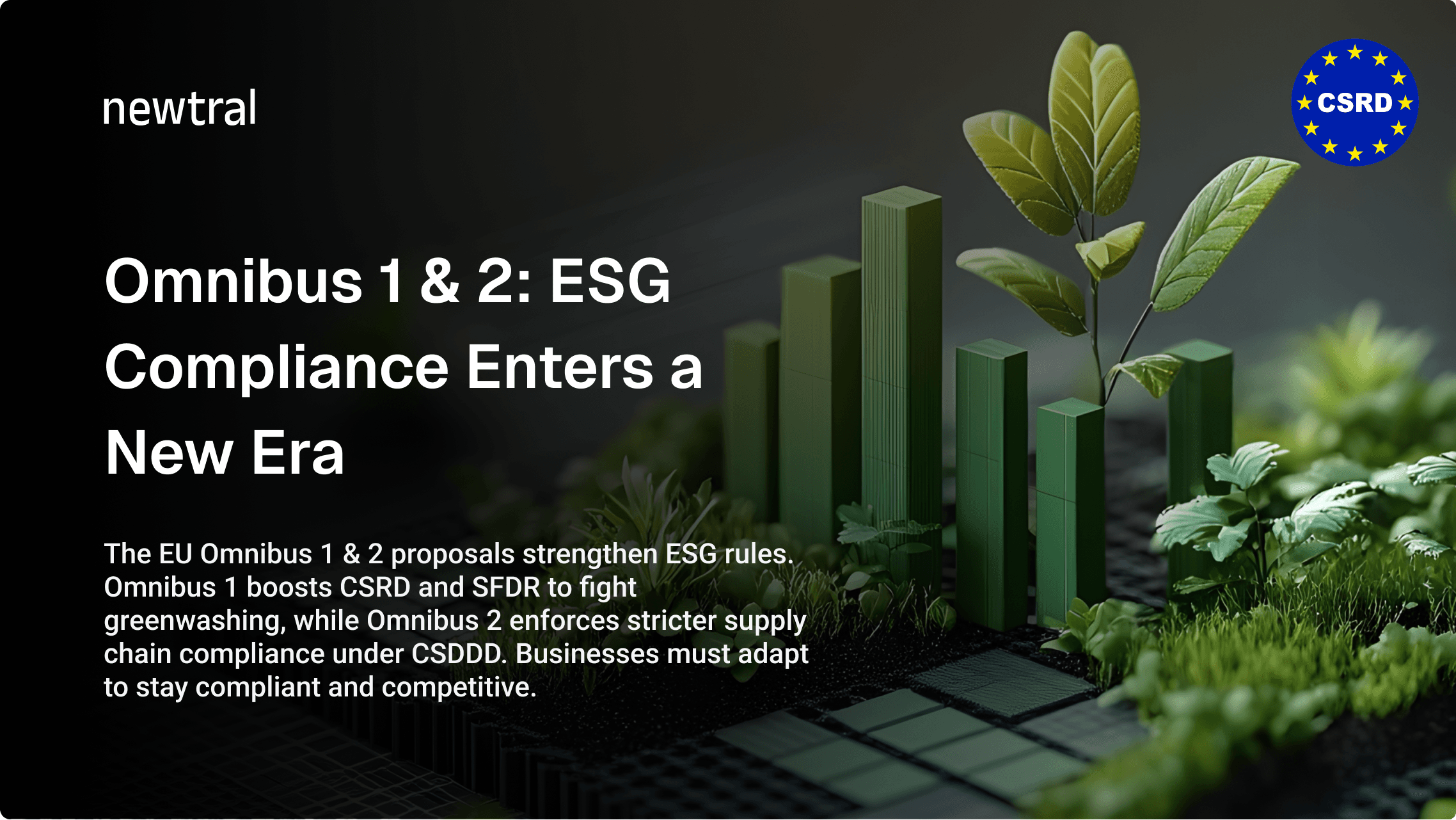 EU Omnibus 1 & 2 Explained: The Future of ESG Compliance & Corporate Due Diligence